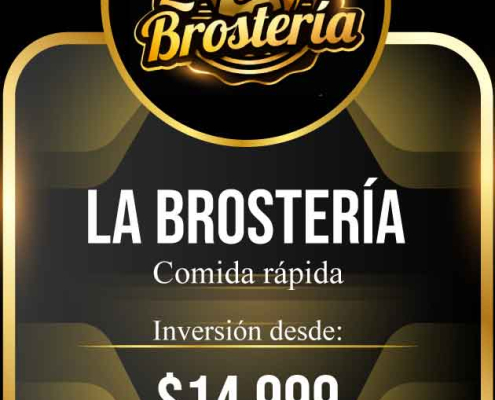 MARCAS-DESTACADAS-LA-BROSTERIA-COMIDA-RAPIDA-FRANQUICIAS-ECUADOR